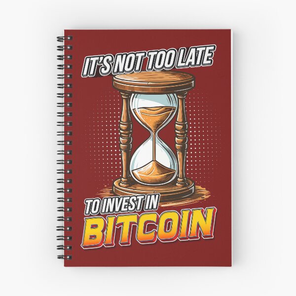 Item preview, Hourglass - it's not too late to invest in Bitcoin designed and sold by CryptoFunMerch.