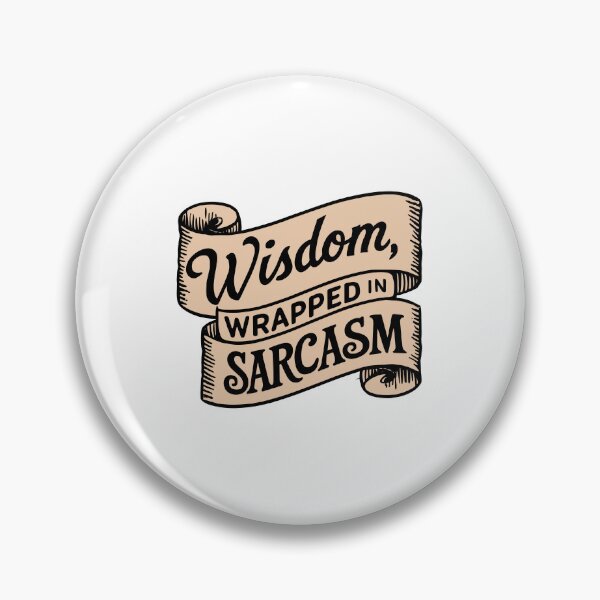 Item preview, Father's Day Special: Wisdom Wrapped in Sarcasm Vintage Scroll Design designed and sold by HahaHandlesHub.