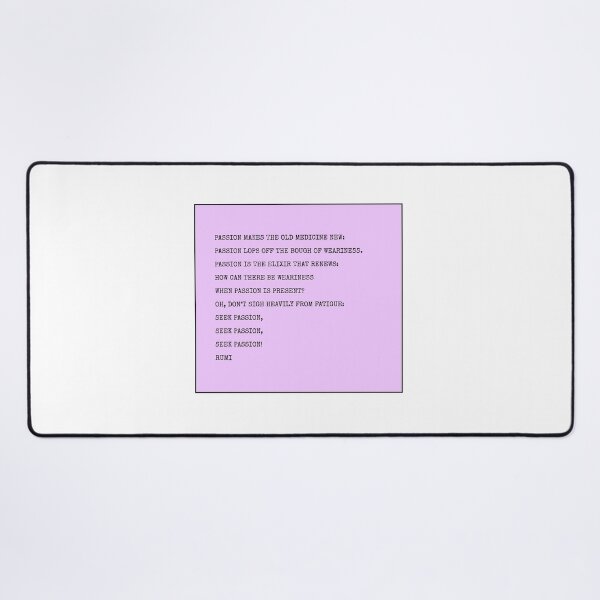 Item preview, Rumi Poem - passion designed and sold by Inspirationmotivation.