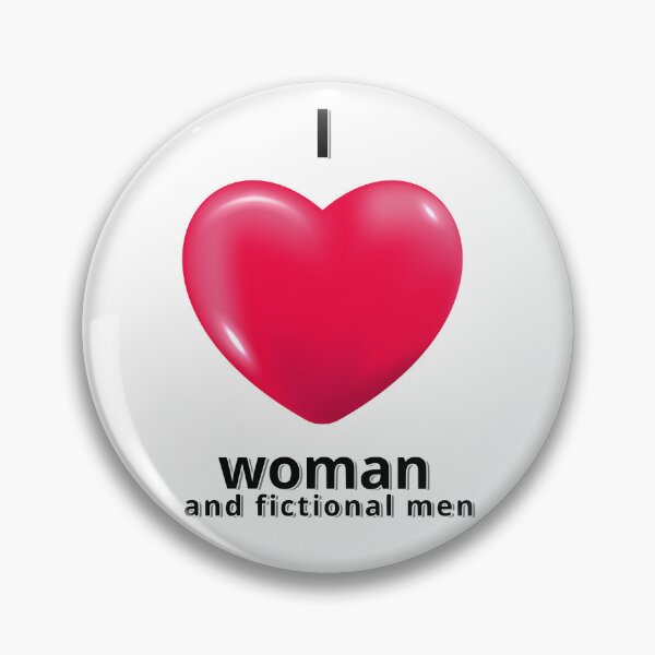 Item preview, I love woman and fictional men designed and sold by Neko099.