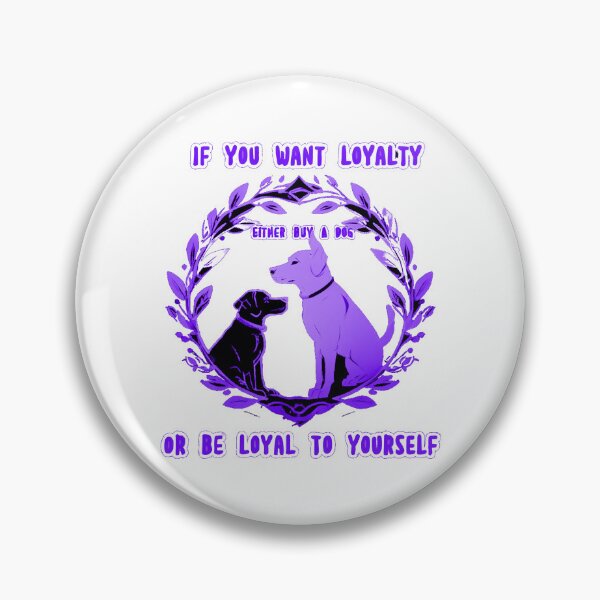 Item preview, If you want loyalty, either buy a dog or be loyal to yourself #jobs v5 designed and sold by KriticalDesigns.