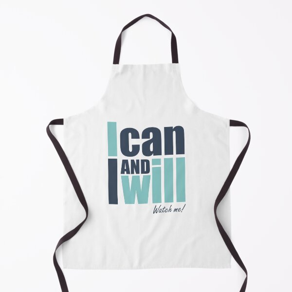 Item preview, I can and I will. Watch me! designed and sold by ArystDesign.
