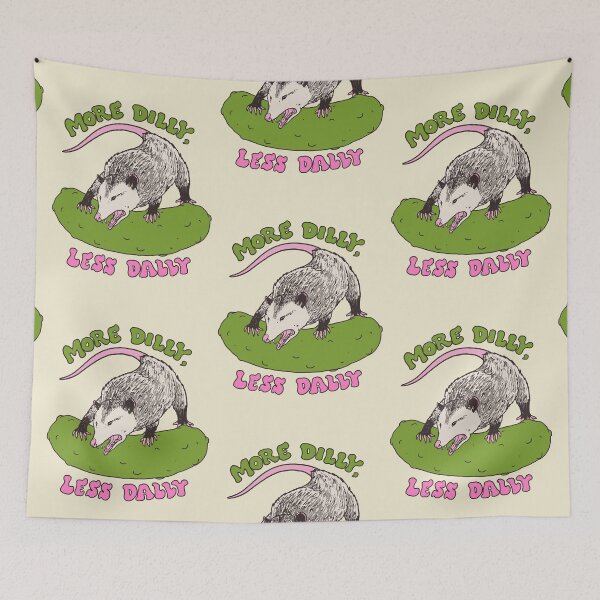 Item preview, More Dilly, Less Dally designed and sold by wytrab8.