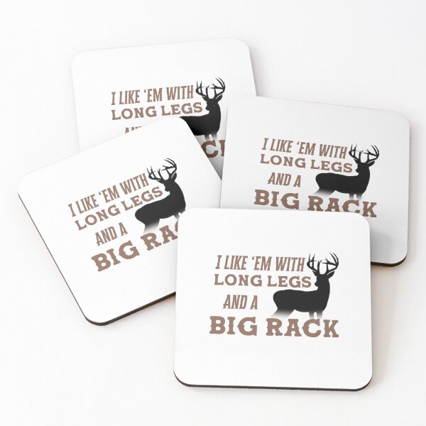 Item preview, I Like Them With Long Legs and a Big Rack designed and sold by M0dernDayC0wboy.