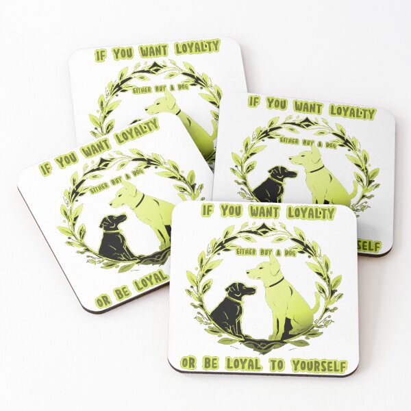Item preview, If you want loyalty, either buy a dog or be loyal to yourself #jobs v6 designed and sold by KriticalDesigns.
