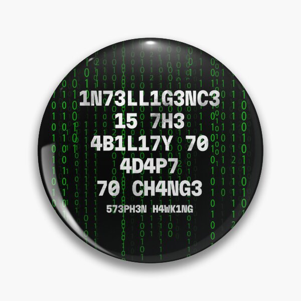 Item preview, Intelligence Is The Ability To Adapt To Change by Tobe Fonseca designed and sold by Tobe Fonseca®.