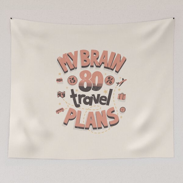 Item preview, My brain is full of travel plans designed and sold by Anti-Style.