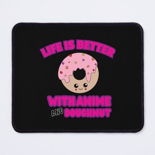 Item preview, Life Is Better With Anime And Doughnut designed and sold by Tokyotopia.