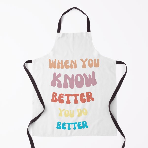 Item preview, When You Know Better, You Do Better- Colorful Pop Art Word Art designed and sold by Wolvescreate.