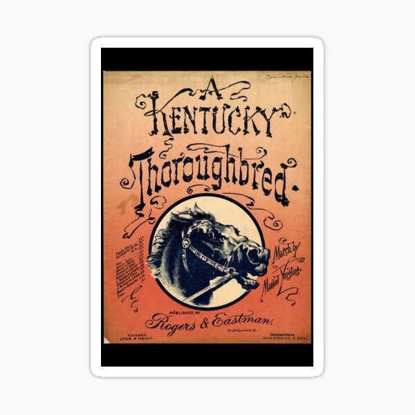 A Kentucky Thoroughbred Sticker