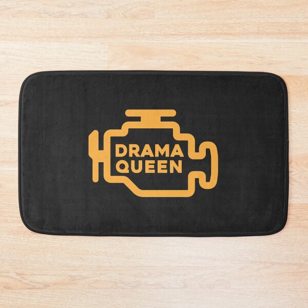 Item preview, Check Engine Light - Drama Queen designed and sold by ApexFibers.