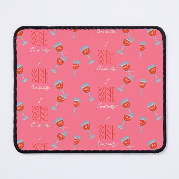 Item preview, I Wine Constantly designed and sold by Dorothea Neumann.