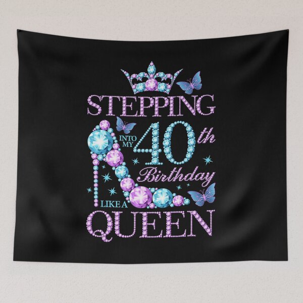 Item preview, Stepping into my 40th Birthday like a queen designed and sold by iclipart.