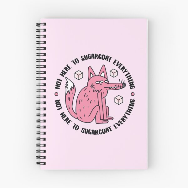 Item preview, Funny Quote Not Here To Sugarcoat Everything designed and sold by bolimj.