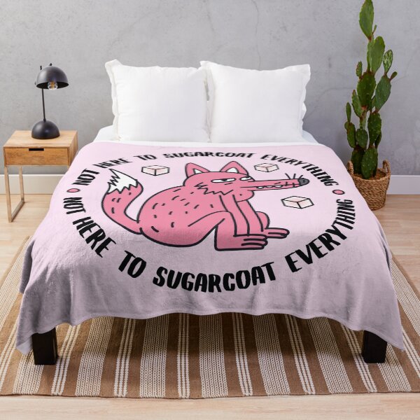 Item preview, Funny Quote Not Here To Sugarcoat Everything designed and sold by bolimj.