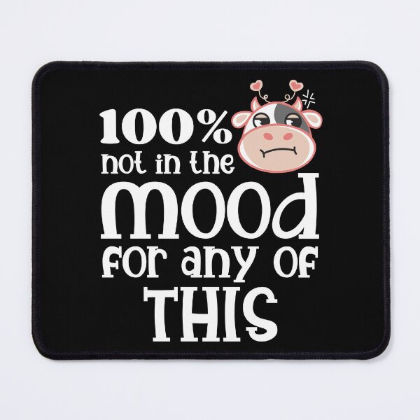 Item preview, Not in the mood - cute cow pun designed and sold by EvergreenWhimsy.