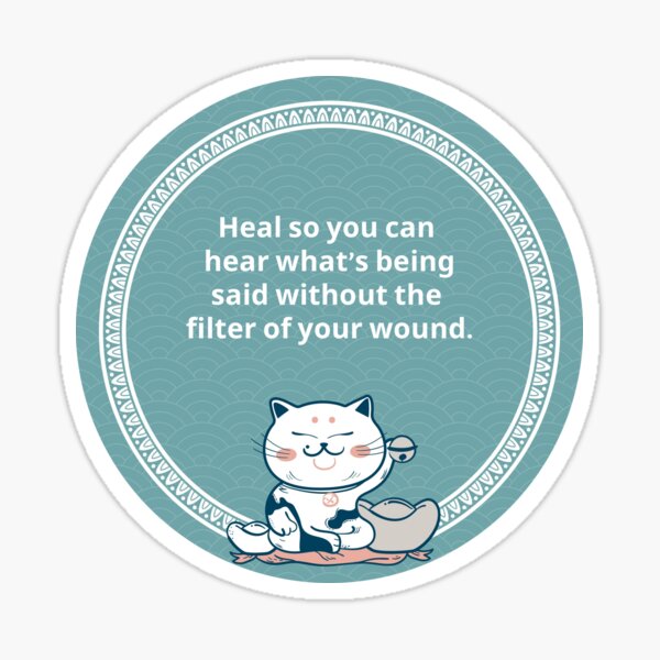 Item preview, Heal so you can hear what's being said without the filter of your wound. designed and sold by Letitgo.guru Swag.