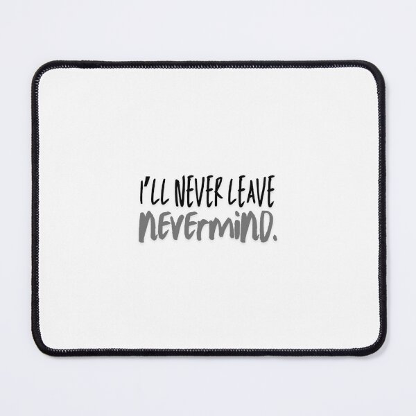 Item preview, TTPD, loml- I'll Never Leave, Nevermind designed and sold by astarr7.