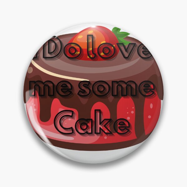 Item preview, I DO LOVE ME SOME CAKE  designed and sold by BasedCanvas.