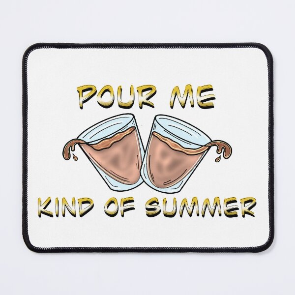 Item preview, Pour me shots summer designed and sold by Etkennedy.