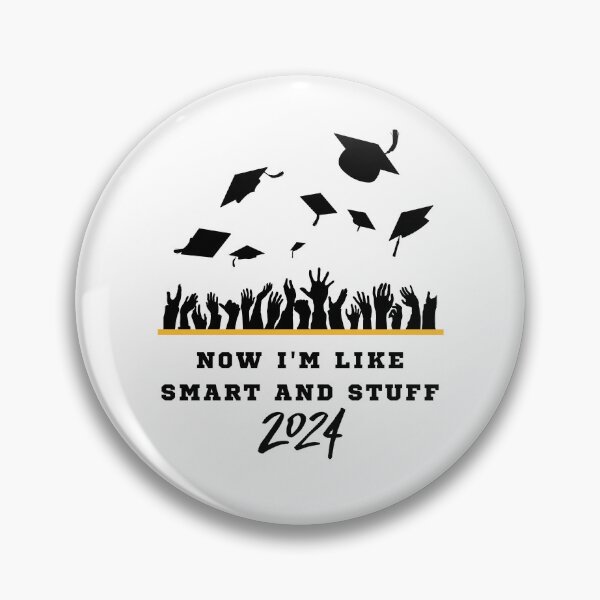 Item preview, Now I'm Like Smart and Stuff Graduation designed and sold by LivingTheDream7.