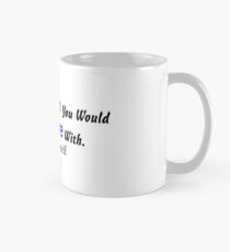 Model Me VIP "Be The Person You Would Fall In Love With" Mug