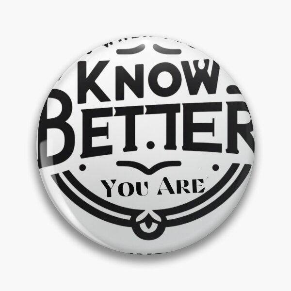 Item preview, When You Know Better, You are Accountable!- Minimalistic Retro Funny Quote designed and sold by Wolvescreate.