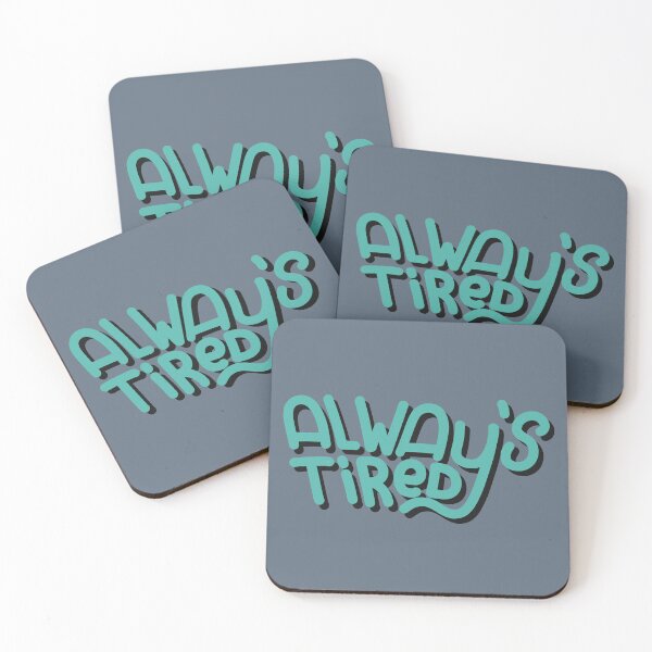 Item preview, Copy of always tired  designed and sold by Redboy-co.