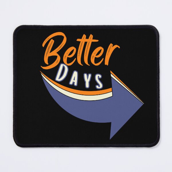 Item preview, Better Days Ahead Arrow designed and sold by SunandShade.
