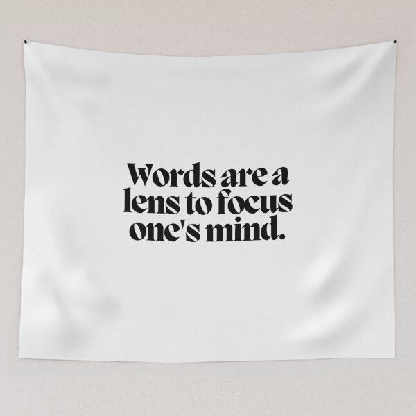 Item preview, Words are a lens to focus one's mind.  designed and sold by CharmStudio.