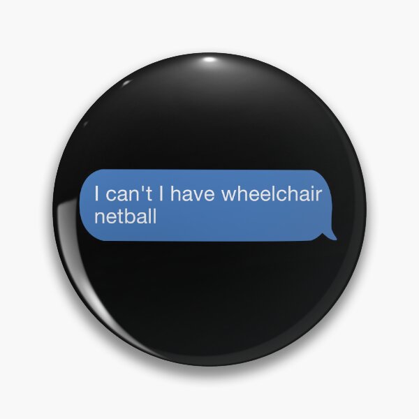 Item preview, I cant I have wheelchair netball designed and sold by orlumbuspirate.