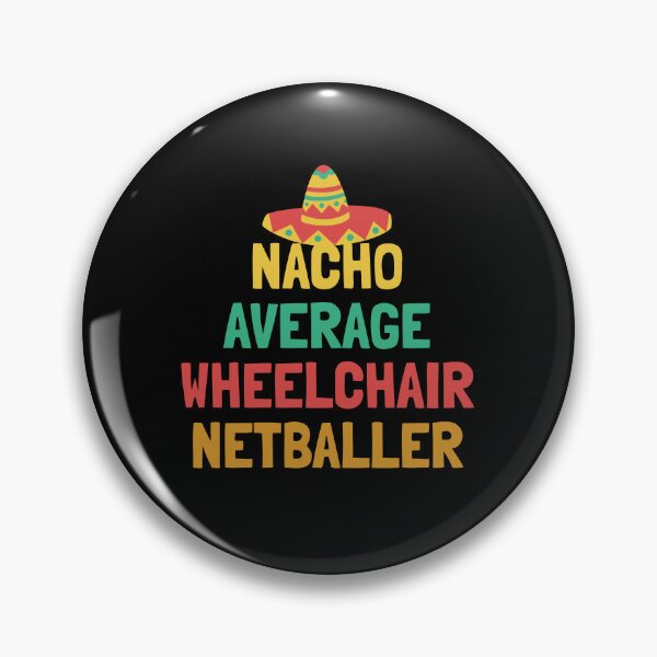 Item preview, Not Your Average Wheelchair Netballer designed and sold by orlumbuspirate.