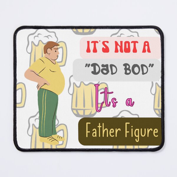 Item preview, Its not a Dad Bod designed and sold by Pixel-Lair.