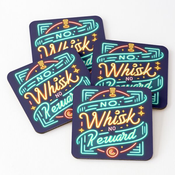Item preview, No Whisk No Reward, typography, neon designed and sold by maxmaj.