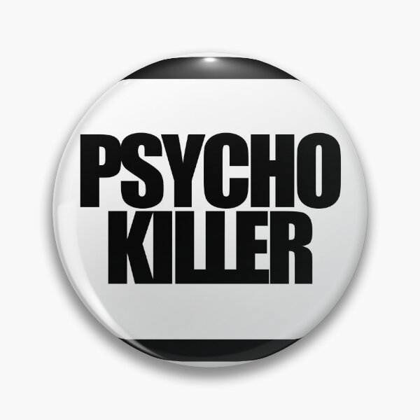 Item preview, PSYCHO KILLER designed and sold by MobsProject.