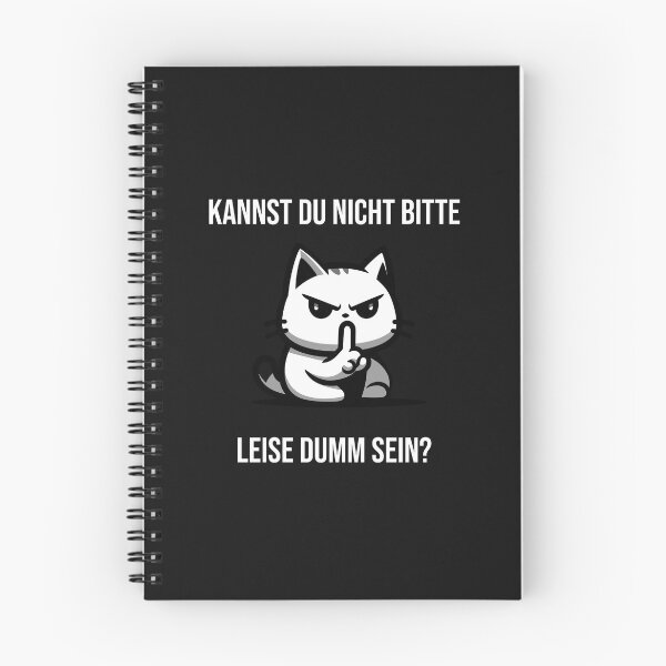 Artikelvorschau, Kannst du nicht bitte leise dumm sein? Lustige Katze entworfen und verkauft von SekoOne.
