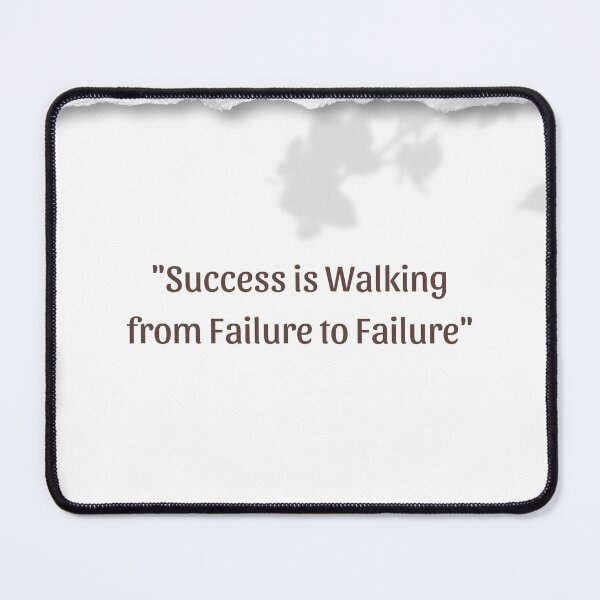 Item preview, Success is walking from failure to failure designed and sold by Burkae.