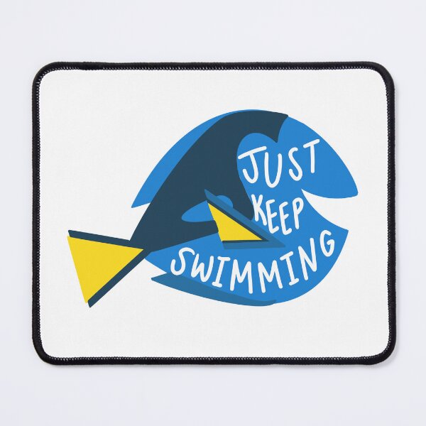 Item preview, Just Keep Swimming designed and sold by tracypoke.
