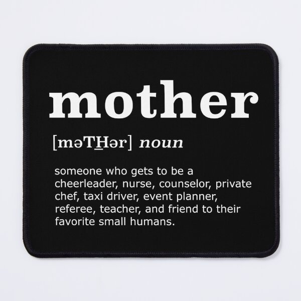 Item preview, another definition of a mother designed and sold by chipsandsalsa.