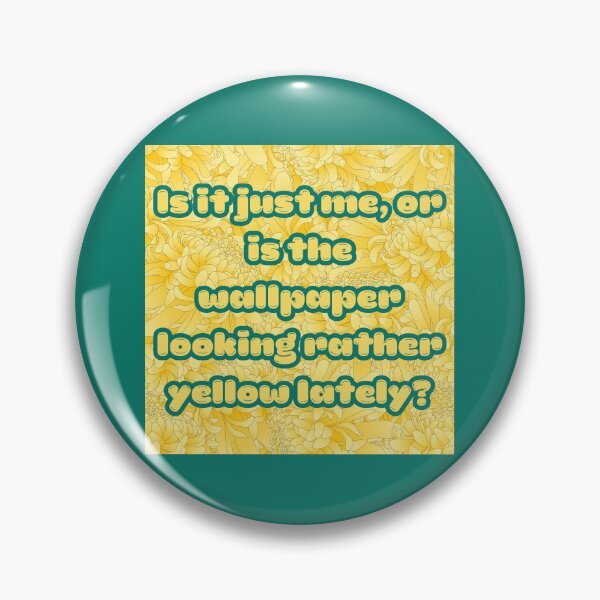 Item preview, Don't Let 'em Gaslight you -- Yellow Wallpaper designed and sold by Sibling-Revelry.
