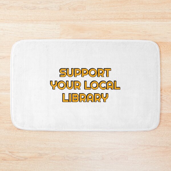 Item preview, Support your local library  designed and sold by Inspirationmotivation.