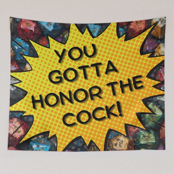 Item preview, You gotta honor the cock! (Dice Joke) designed and sold by Sibling-Revelry.