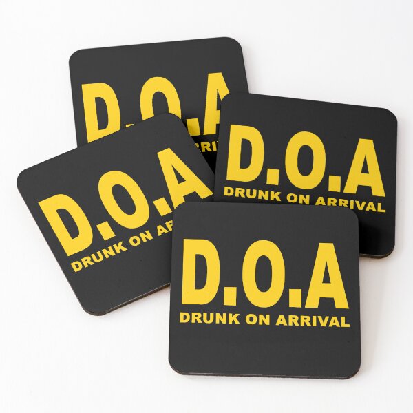 Item preview, DOA Drunk On Arrival designed and sold by LaughingProf.