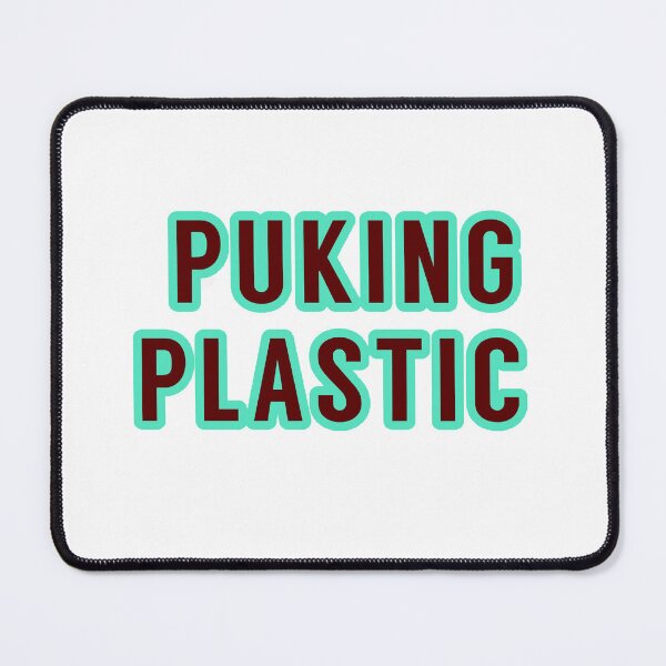 Item preview, PUKING PLASTIC  designed and sold by Outlawturnip.