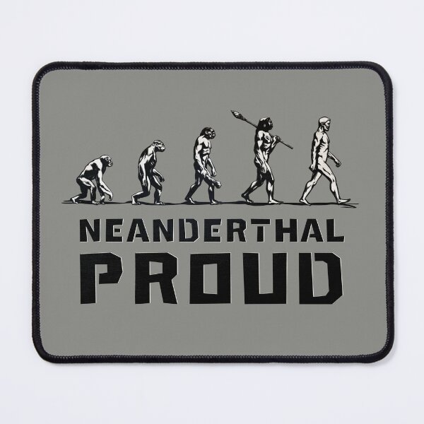 Item preview, Neanderthal Pride designed and sold by MKE Rhine Maiden  •  Grumble Services, LLC..