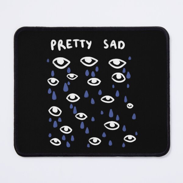 Item preview, Pretty Sad designed and sold by HawDronJae.