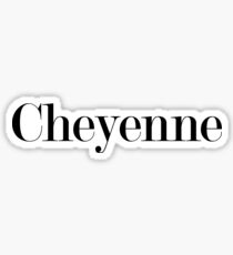 cheyenne Sticker