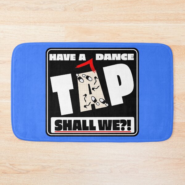 Item preview, HAVE A TAP DANCE_SHALL WE?!^^ designed and sold by Pronoian-Space.