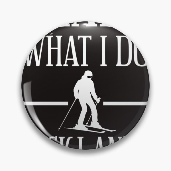 Item preview, Thats What I Do I Ski And I Know Things Skiing Quote Skiing Saying designed and sold by Brittne6lbaum.
