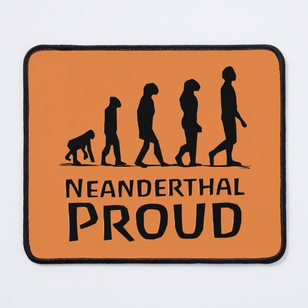 Item preview, Neanderthal Pride designed and sold by MKE Rhine Maiden  •  Grumble Services, LLC..